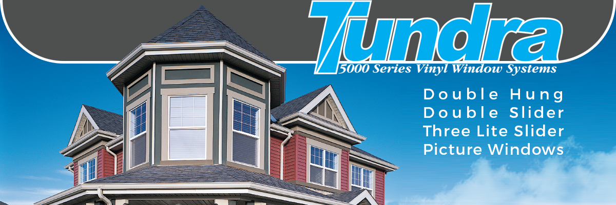Tundra 5000 Double Hung and Double Slider Windows